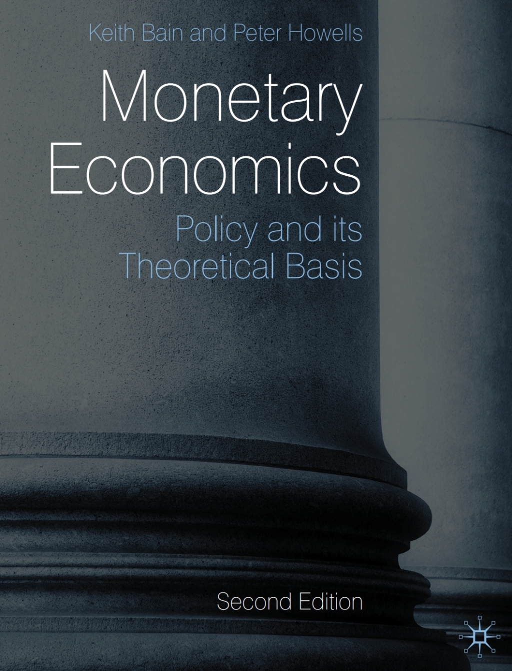 Monetary Economics Policy and its Theoretical Basis 2nd Edition â€“ PDF/EPUB Version Downloadable
