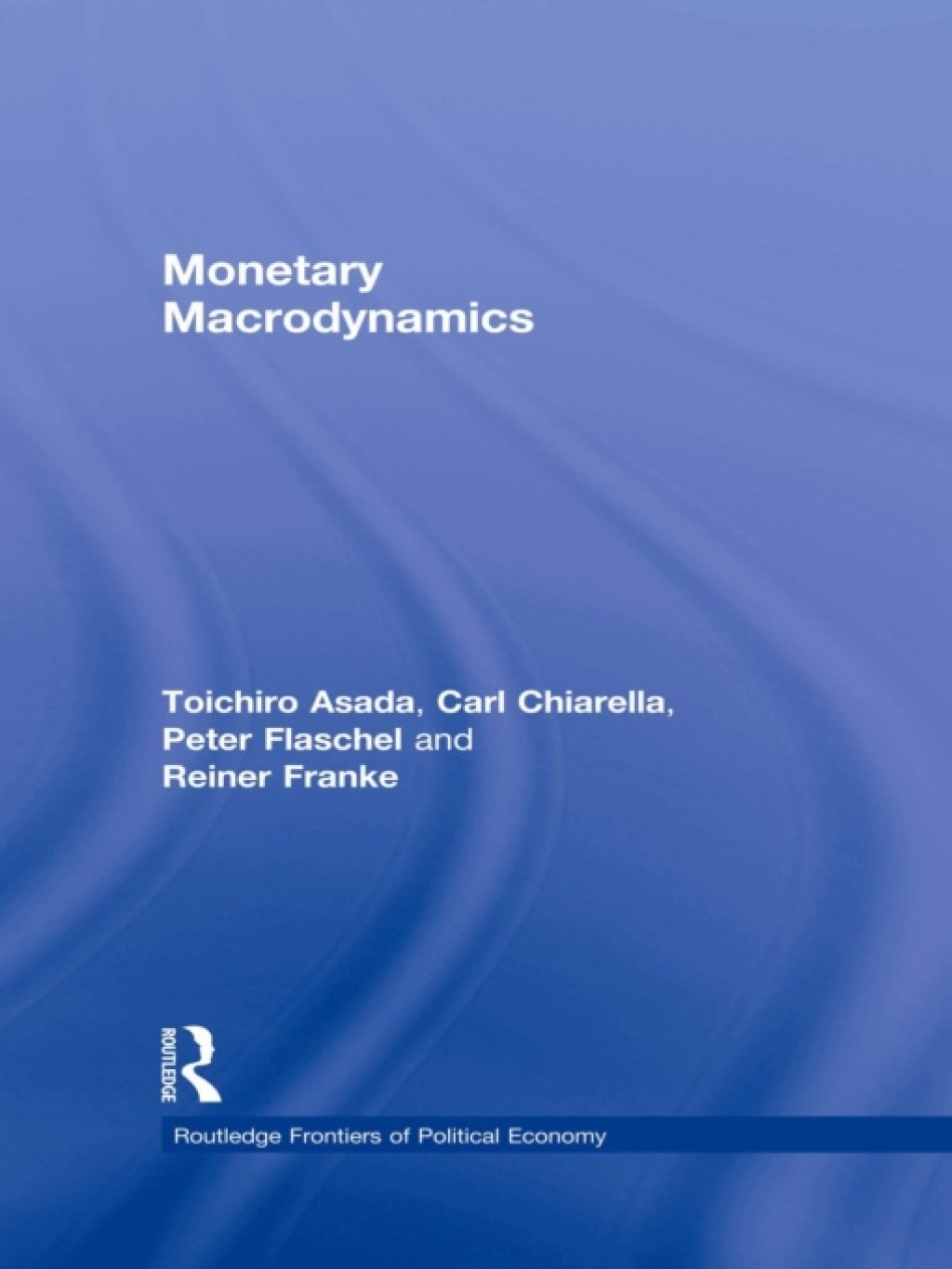Monetary Macrodynamics 1st Edition â€“ PDF/EPUB Version Downloadable