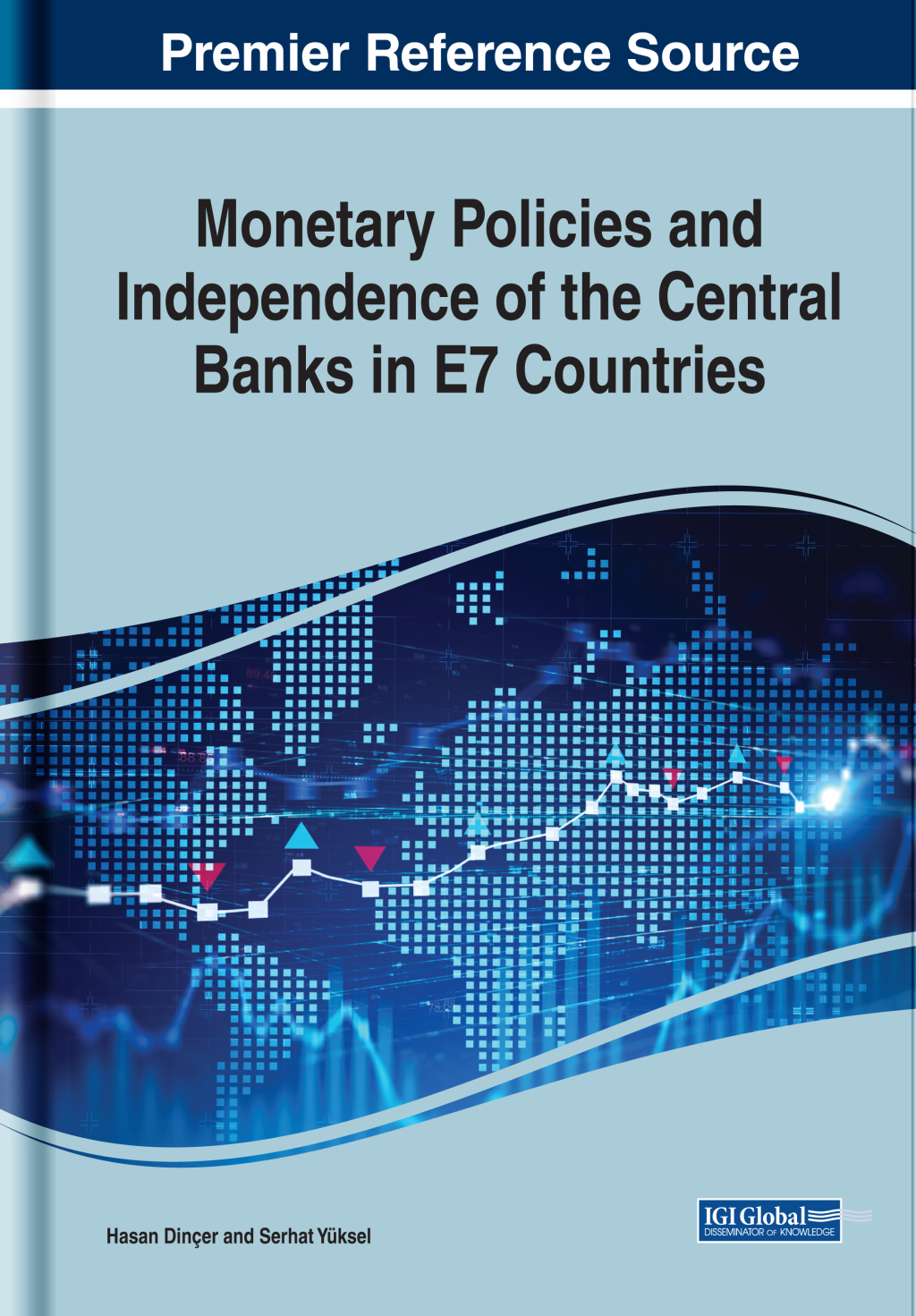 Monetary Policies and Independence of the Central Banks in E7 Countries  â€“ PDF/EPUB Version Downloadable
