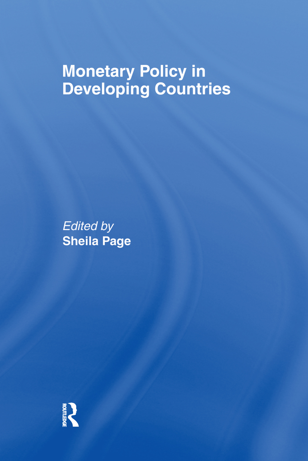Monetary Policy in Developing Countries 1st Edition â€“ PDF/EPUB Version Downloadable