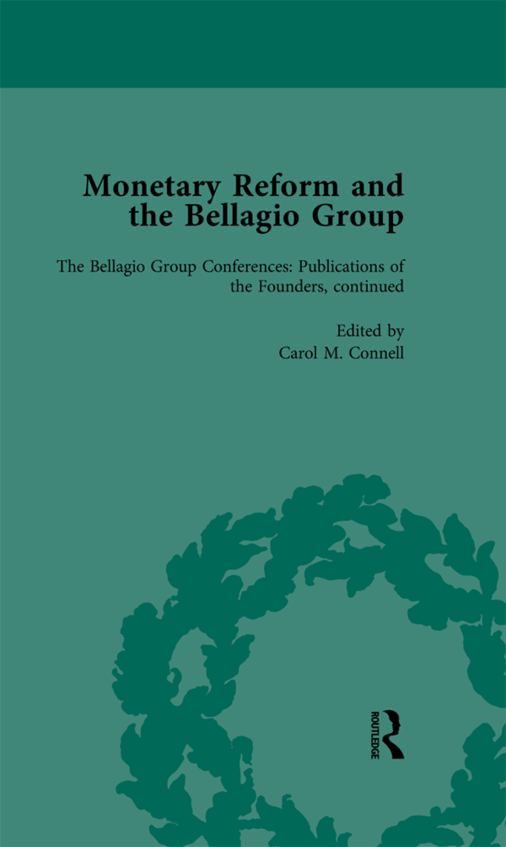 Monetary Reform and the Bellagio Group Vol 5 Selected Letters and Papers of Fritz Machlup, Robert Triffin and William Fellner 1st Edition â€“ PDF/EPUB Version Downloadable