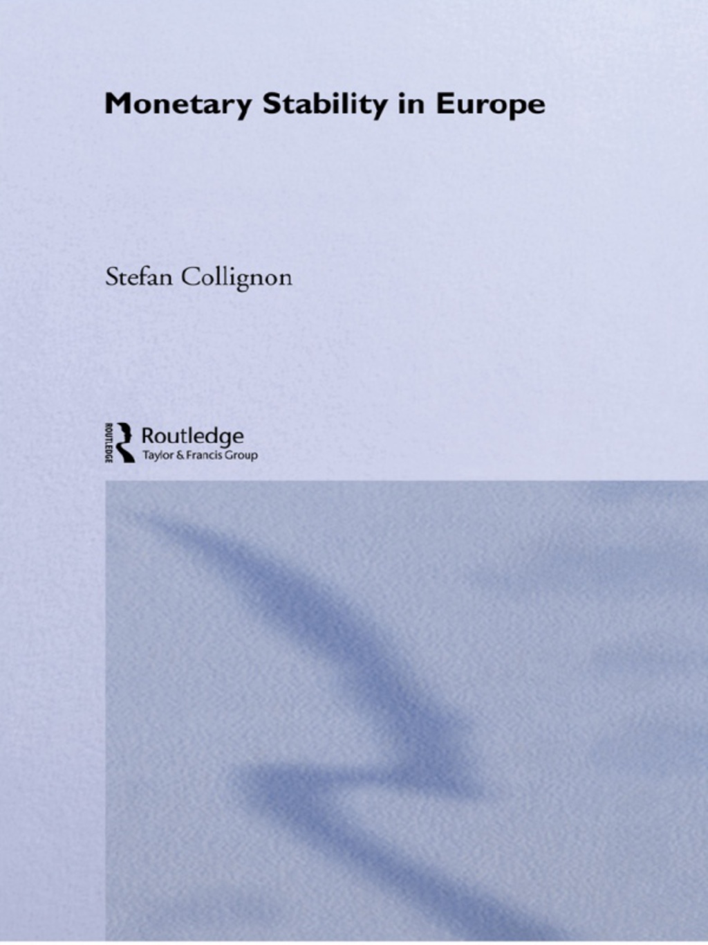 Monetary Stability in Europe 1st Edition â€“ PDF/EPUB Version Downloadable