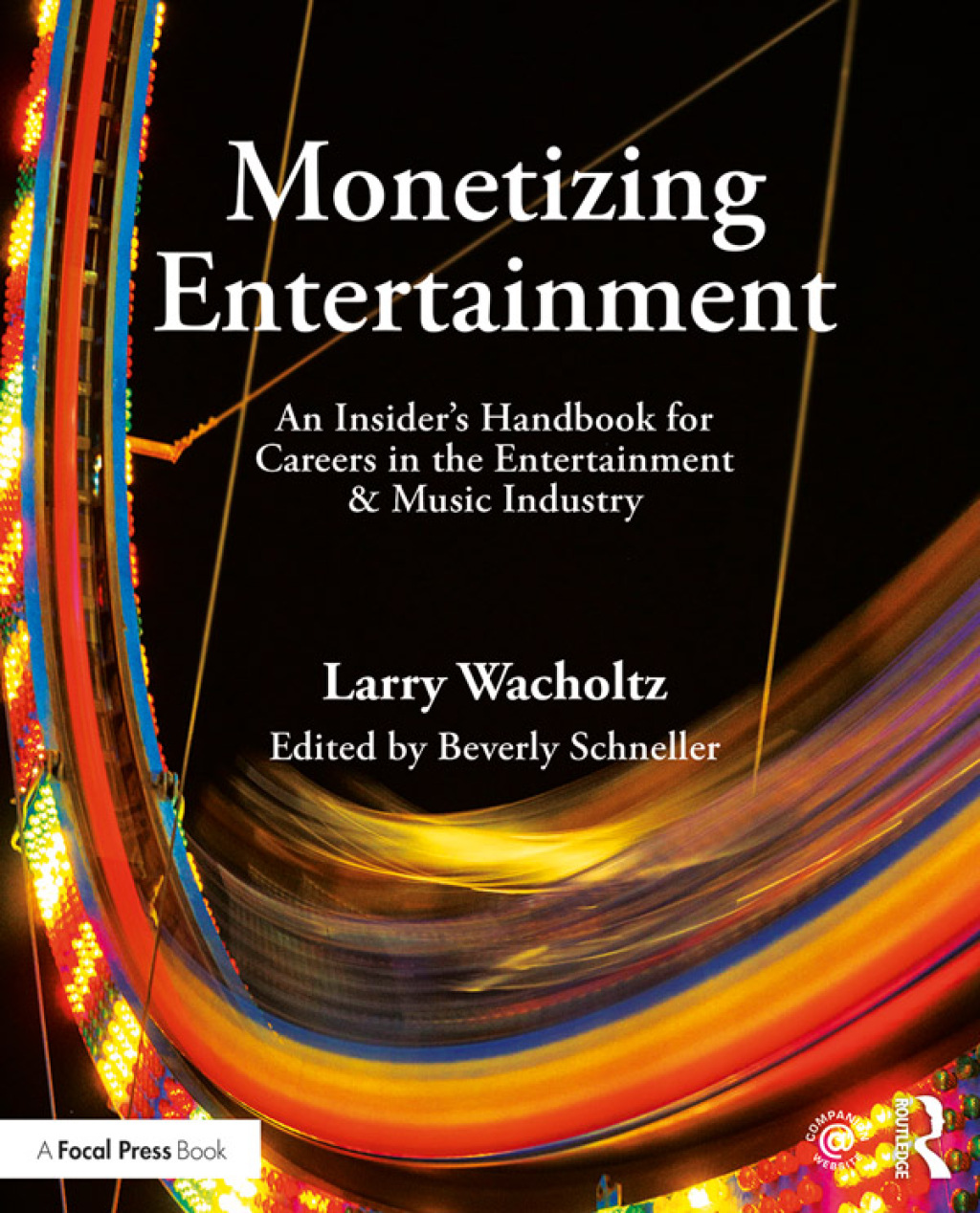 Monetizing Entertainment An Insider's Handbook for Careers in the Entertainment & Music Industry 1st Edition â€“ PDF/EPUB Version Downloadable