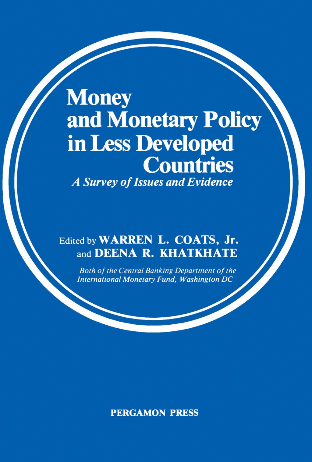 Money and Monetary Policy in Less Developed Countries A Survey of Issues and Evidence  â€“ PDF/EPUB Version Downloadable