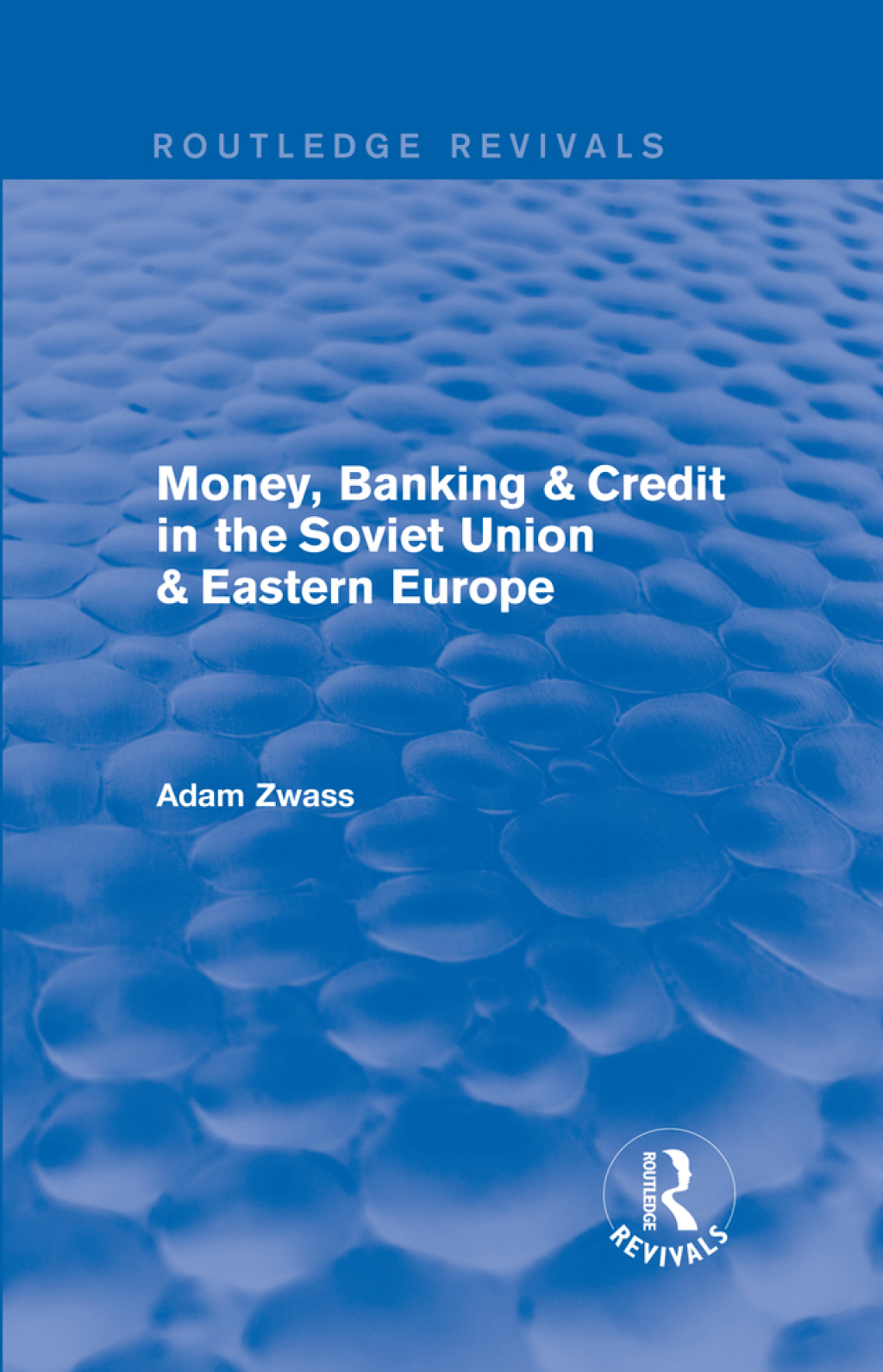 Money, Banking & Credit in the soviet union & eastern europe 1st Edition â€“ PDF/EPUB Version Downloadable