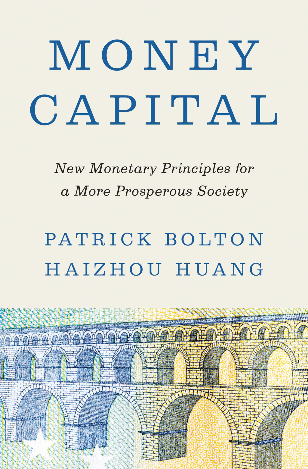 Money Capital New Monetary Principles for a More Prosperous Society - (PDF/EPUB Version)