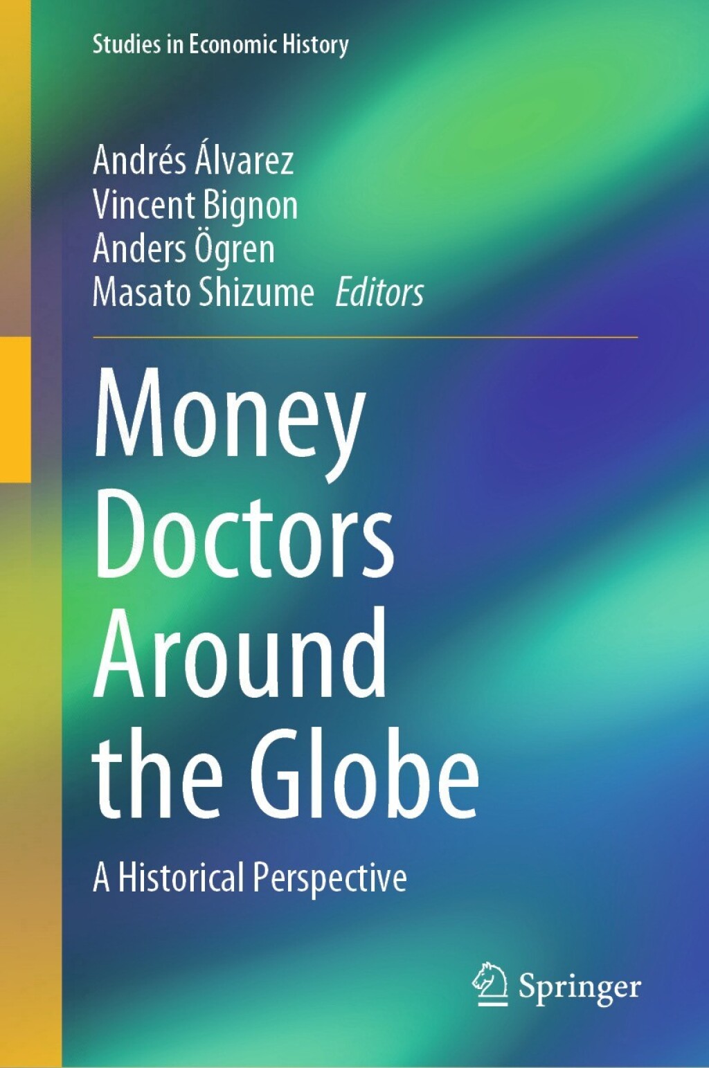 Money Doctors Around the Globe A Historical Perspective  â€“ PDF/EPUB Version Downloadable