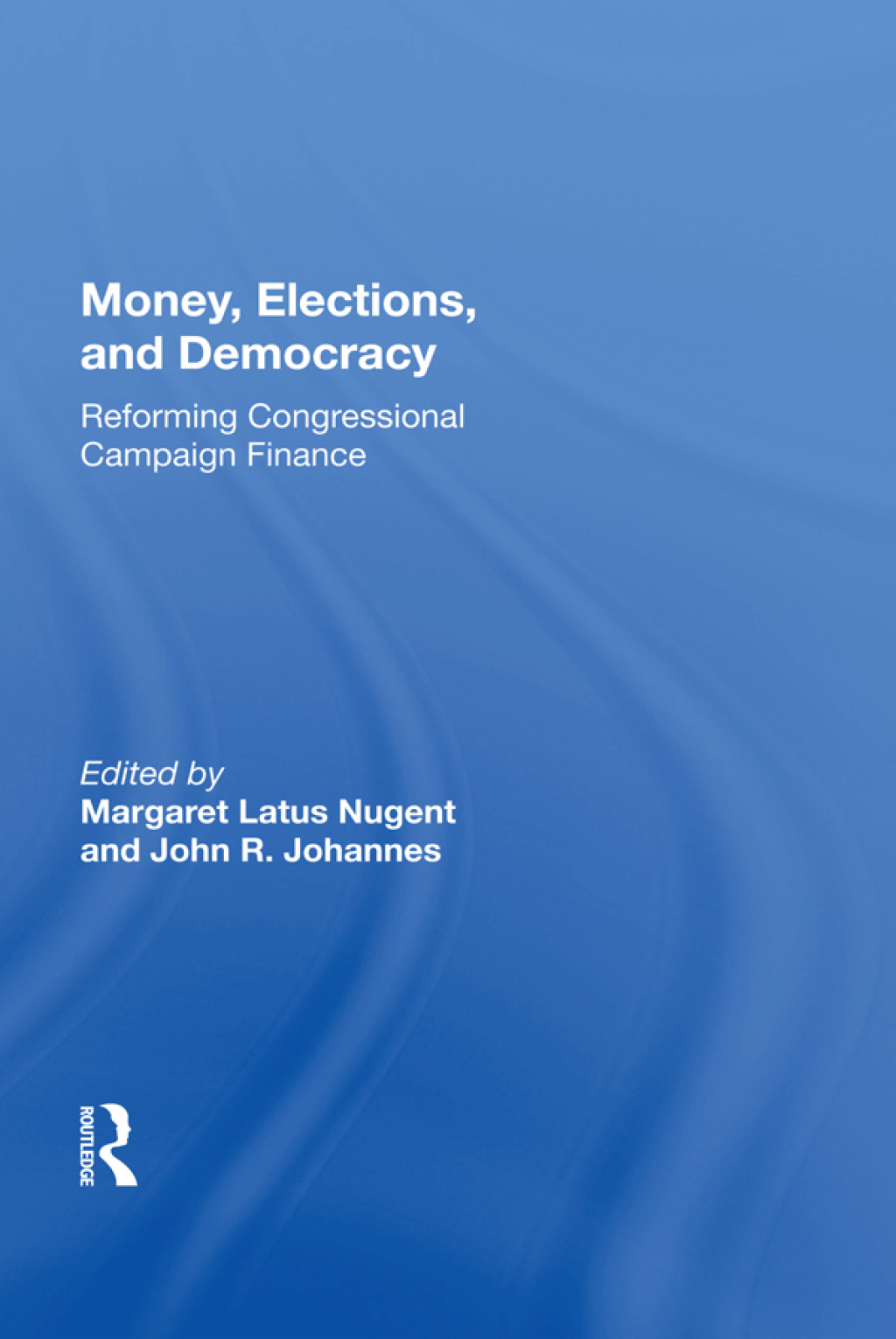 Money, Elections, and Democracy Reforming Congressional Campaign Finance 1st Edition â€“ PDF/EPUB Version Downloadable
