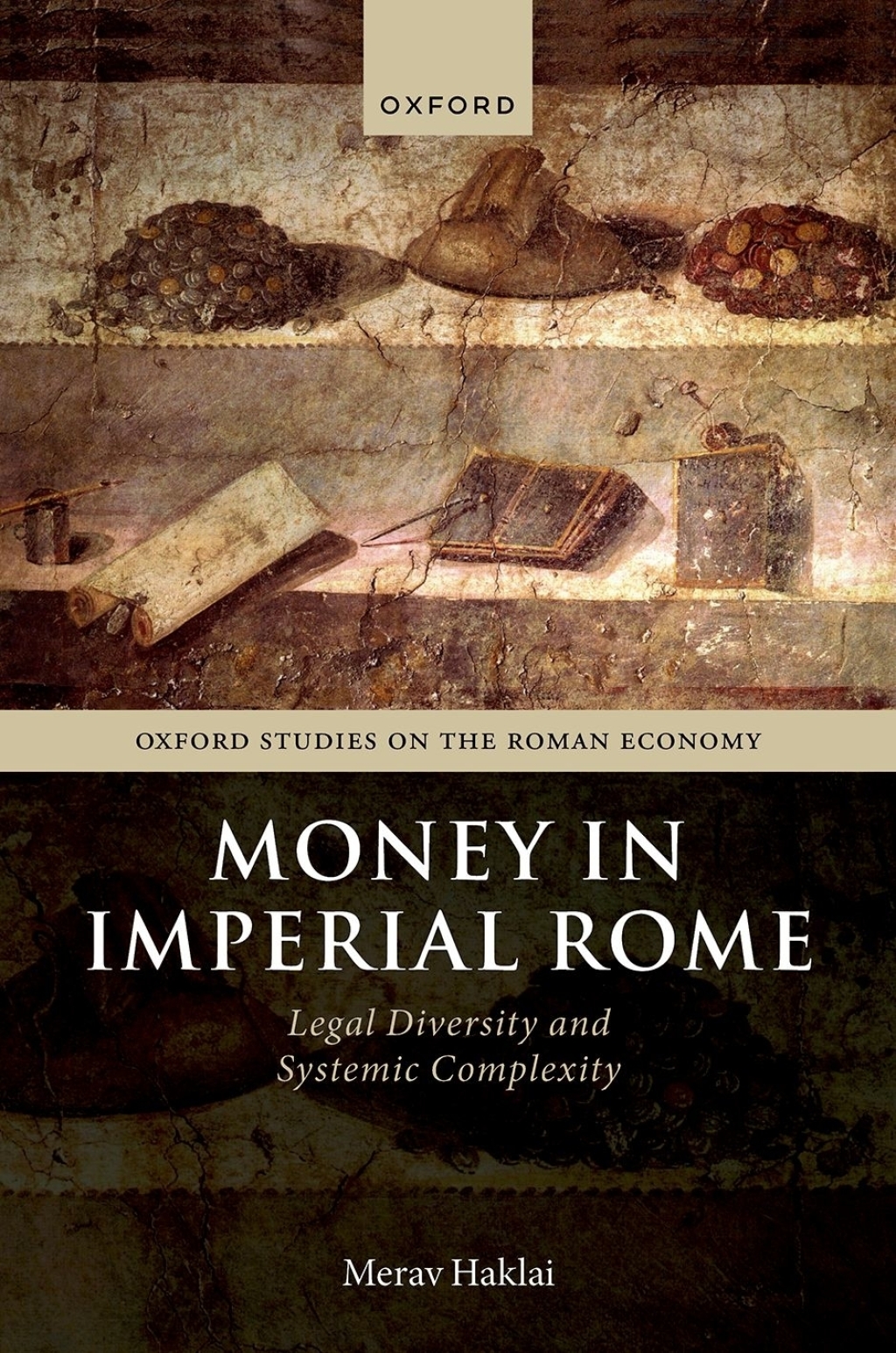 Money in Imperial Rome Legal Diversity and Systemic Complexity 1st Edition â€“ PDF/EPUB Version Downloadable