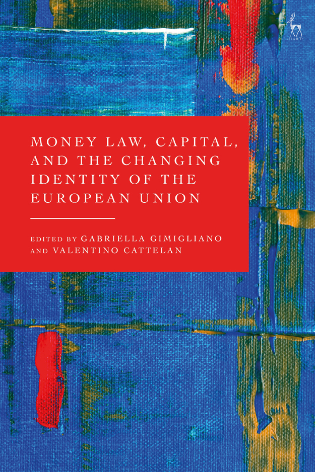 Money Law, Capital, and the Changing Identity of the European Union 1st Edition â€“ PDF/EPUB Version Downloadable