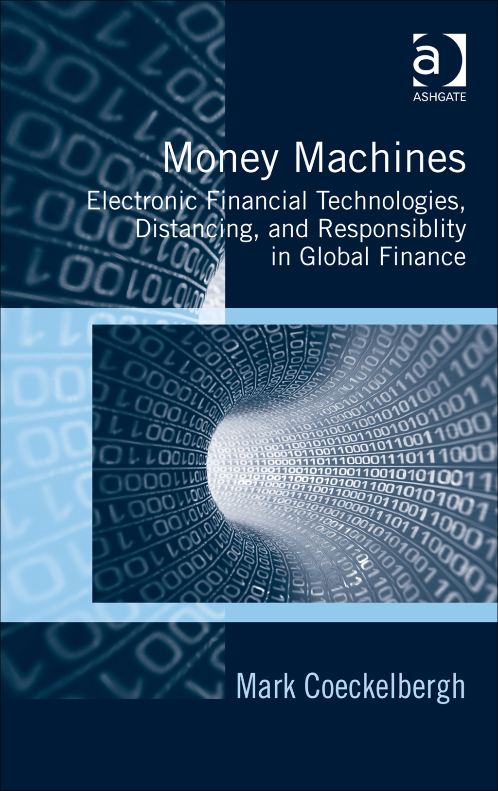 Money Machines: Electronic Financial Technologies, Distancing, and Responsibility in Global Finance  â€“ PDF/EPUB Version Downloadable