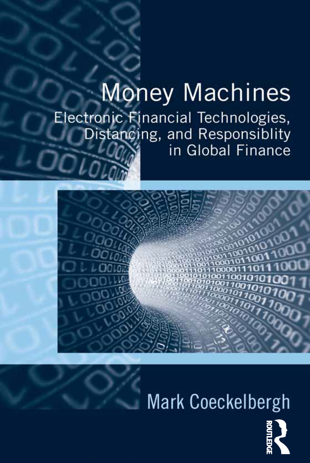 Money Machines Electronic Financial Technologies, Distancing, and Responsibility in Global Finance 1st Edition â€“ PDF/EPUB Version Downloadable