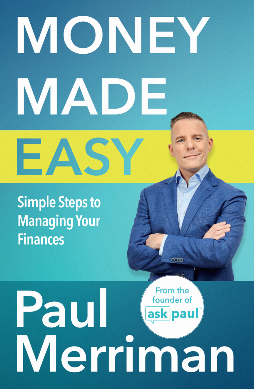 Money Made Easy Simple Steps to Managing Your Finances - (PDF/EPUB Version)