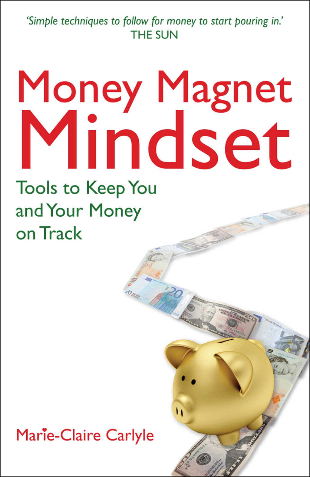Money Magnet Mindset Tools to Keep You and Your Money on Track - (PDF/EPUB Version)