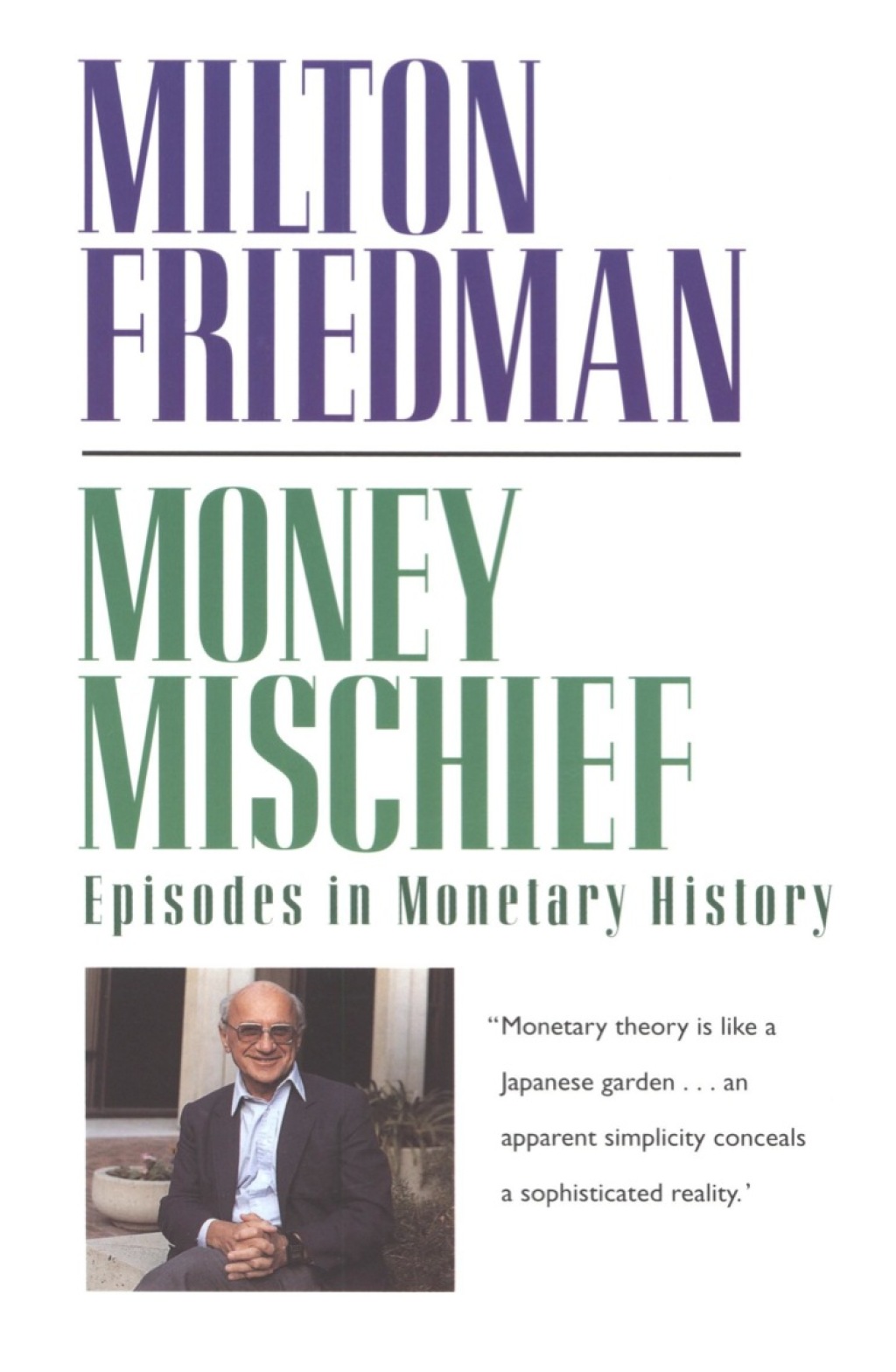 Money Mischief Episodes in Monetary History - (PDF/EPUB Version)