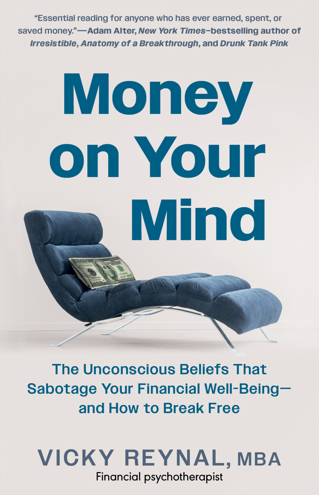 Money on Your Mind: The Unconscious Beliefs That Sabotage Your Financial Well-Being - and How to Break Free 1st Edition - (PDF/EPUB Version)