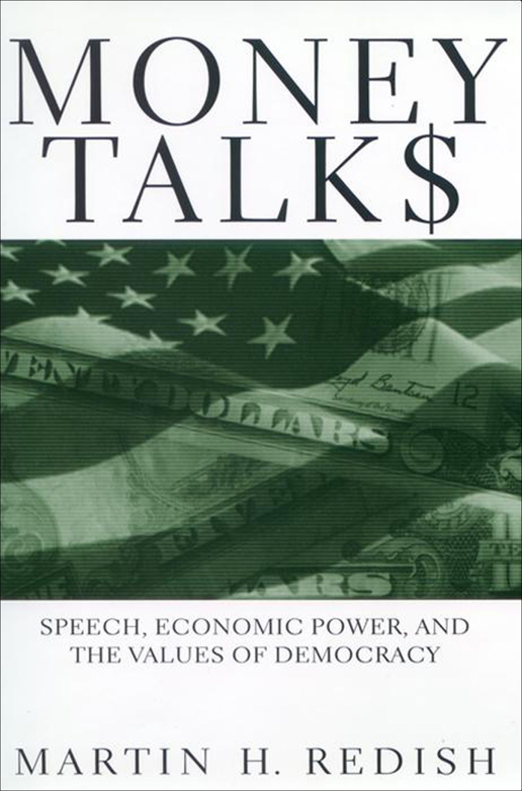 Money Talks Speech, Economic Power, and the Values of Democracy  â€“ PDF/EPUB Version Downloadable