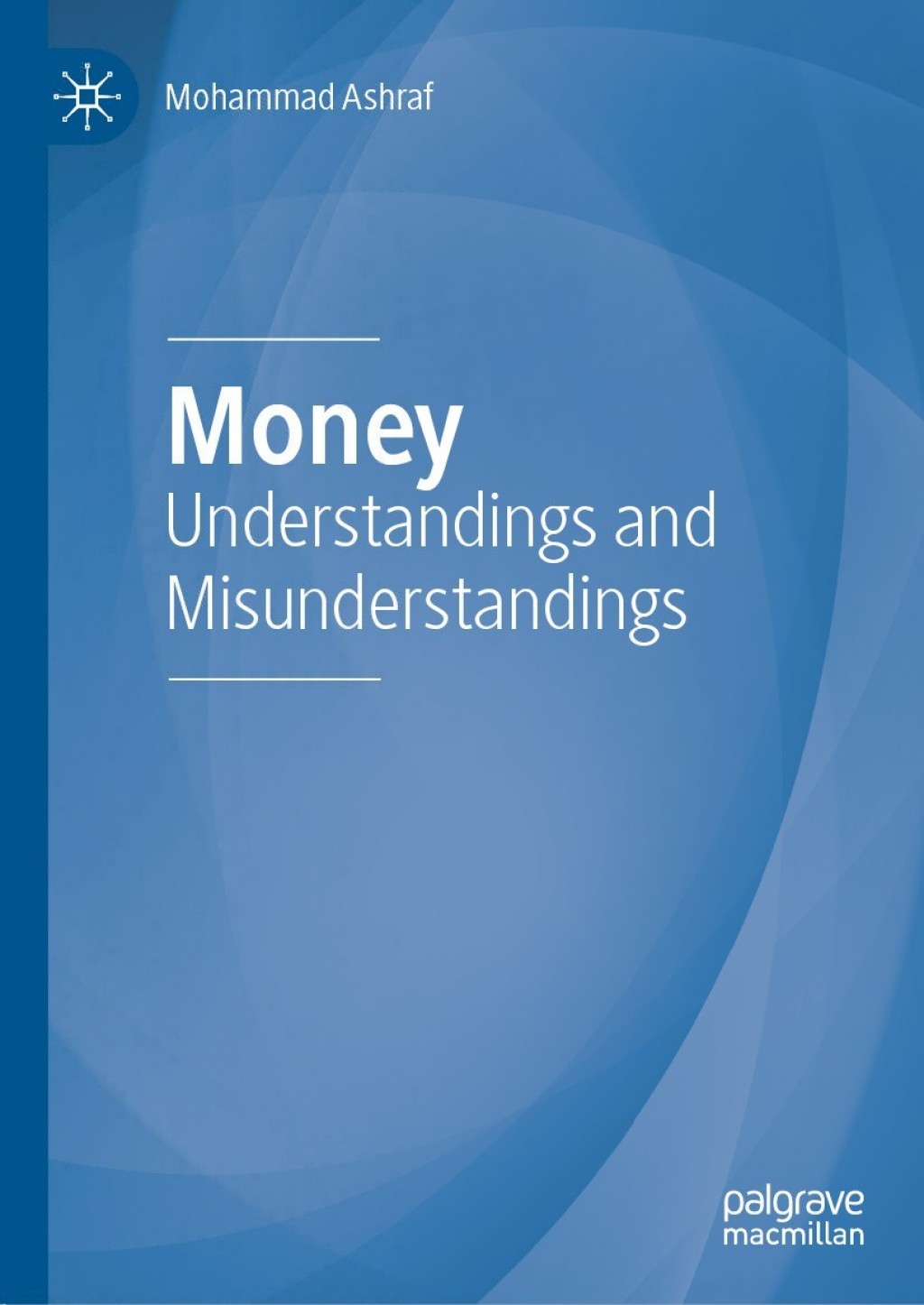 Money Understandings and Misunderstandings  â€“ PDF/EPUB Version Downloadable