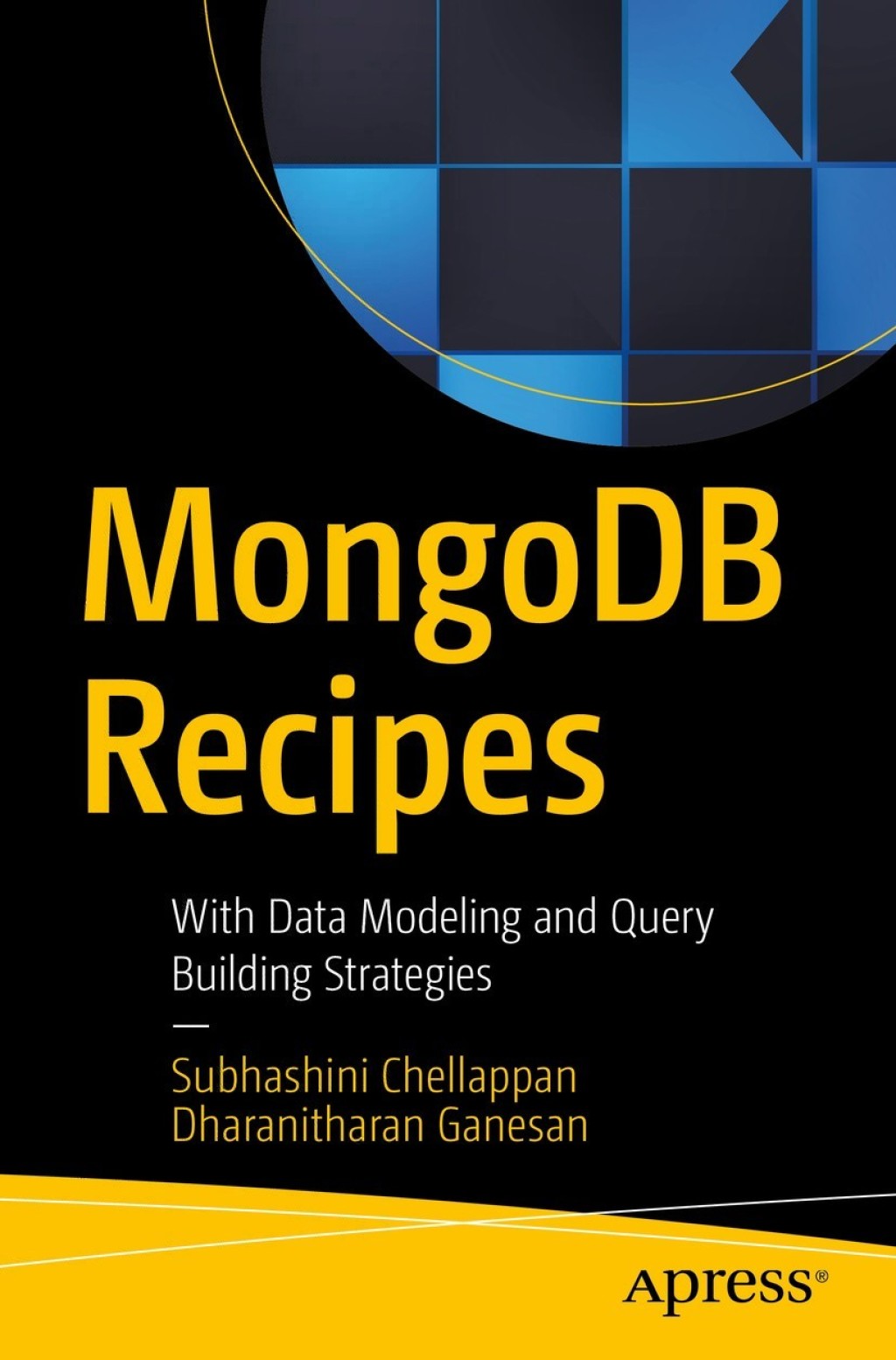 MongoDB Recipes With Data Modeling and Query Building Strategies  â€“ PDF/EPUB Version Downloadable