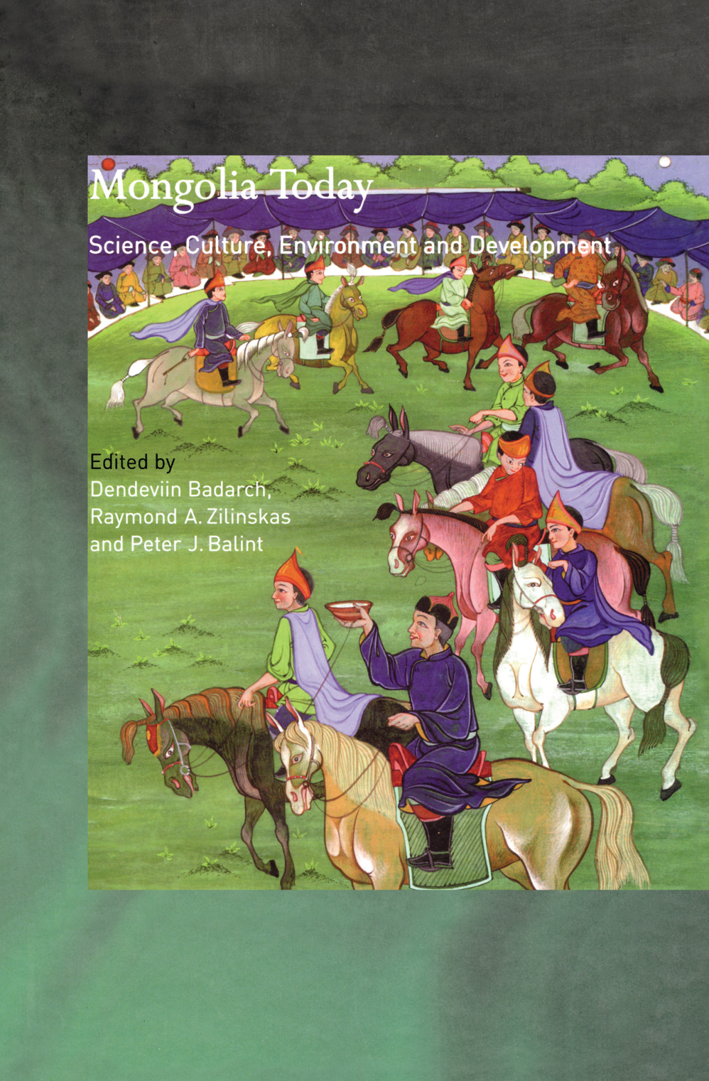 Mongolia Today Science, Culture, Environment and Development 1st Edition â€“ PDF/EPUB Version Downloadable