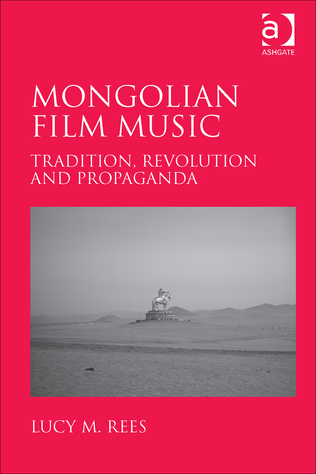 Mongolian Film Music: Tradition, Revolution and Propaganda  â€“ PDF/EPUB Version Downloadable