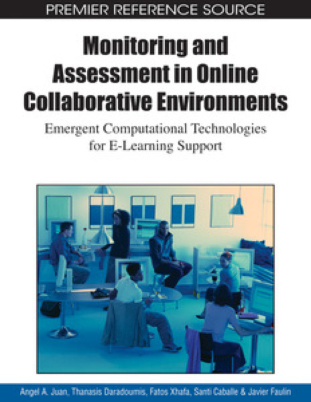 Monitoring and Assessment in Online Collaborative Environments  â€“ PDF/EPUB Version Downloadable