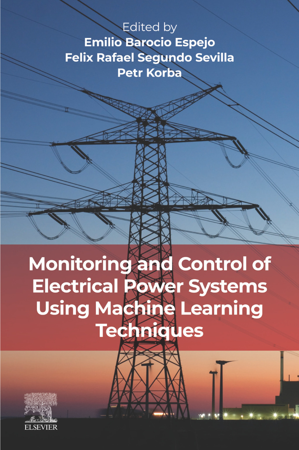 Monitoring and Control of Electrical Power Systems using Machine Learning Techniques 1st Edition â€“ PDF/EPUB Version Downloadable