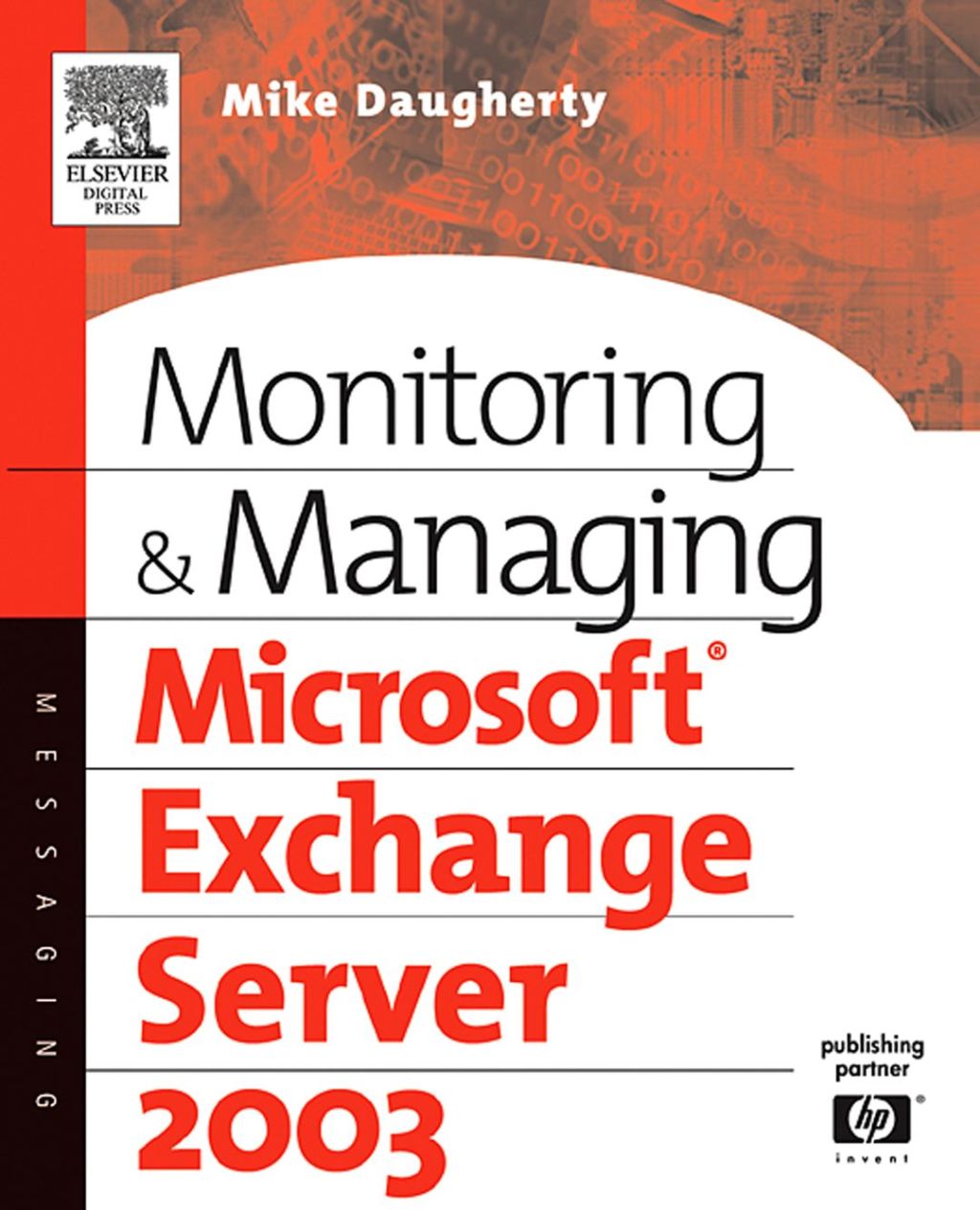 Monitoring and Managing Microsoft Exchange Server 2003  â€“ PDF/EPUB Version Downloadable