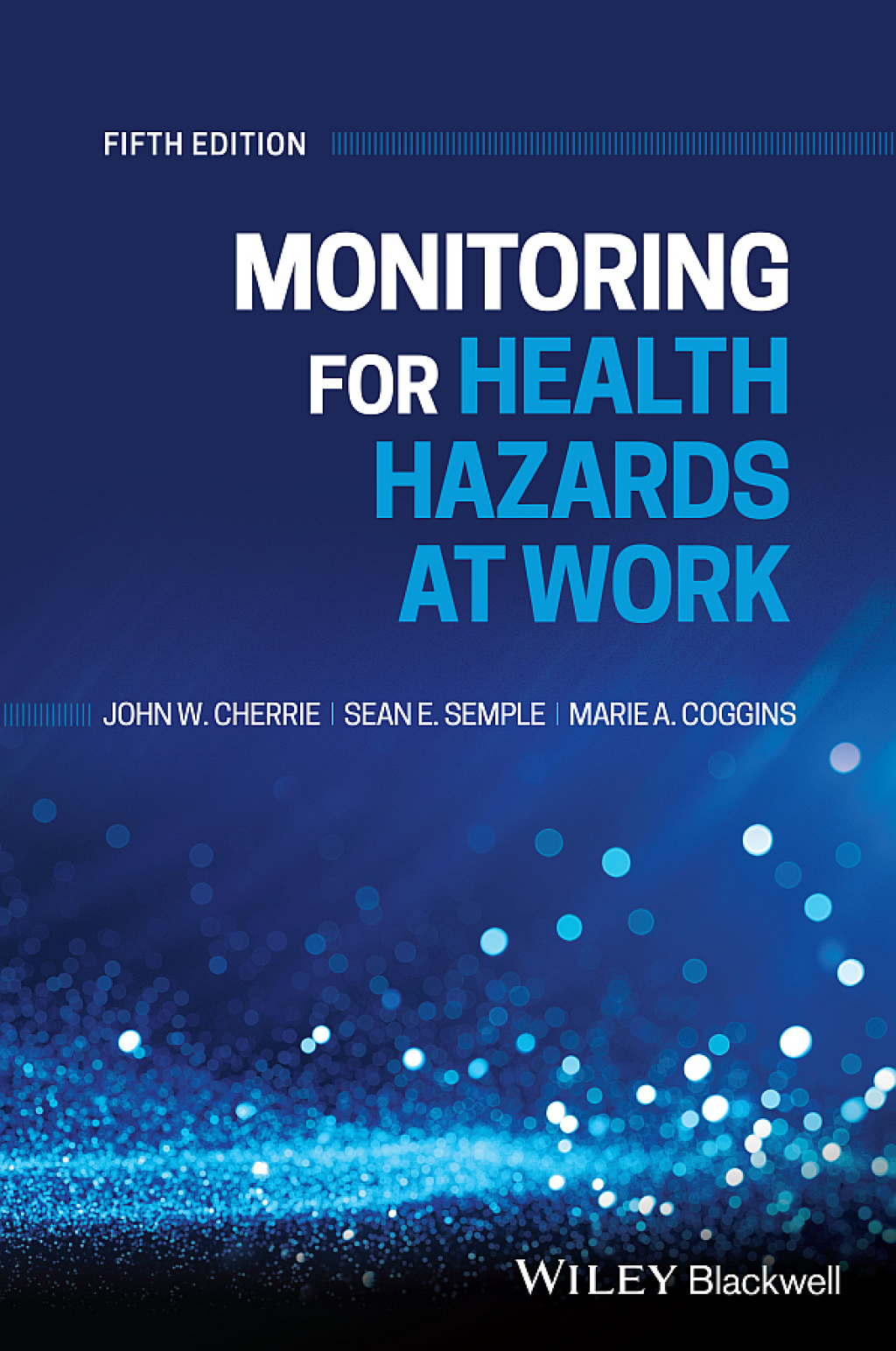 Monitoring for Health Hazards at Work 5th Edition â€“ PDF/EPUB Version Downloadable