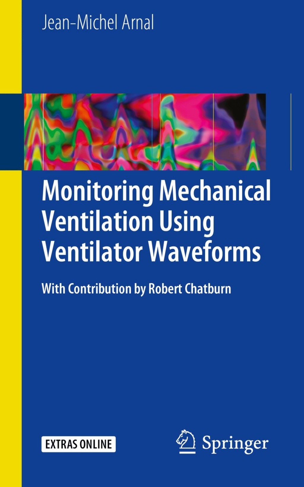 Monitoring Mechanical Ventilation Using Ventilator Waveforms  â€“ PDF/EPUB Version Downloadable