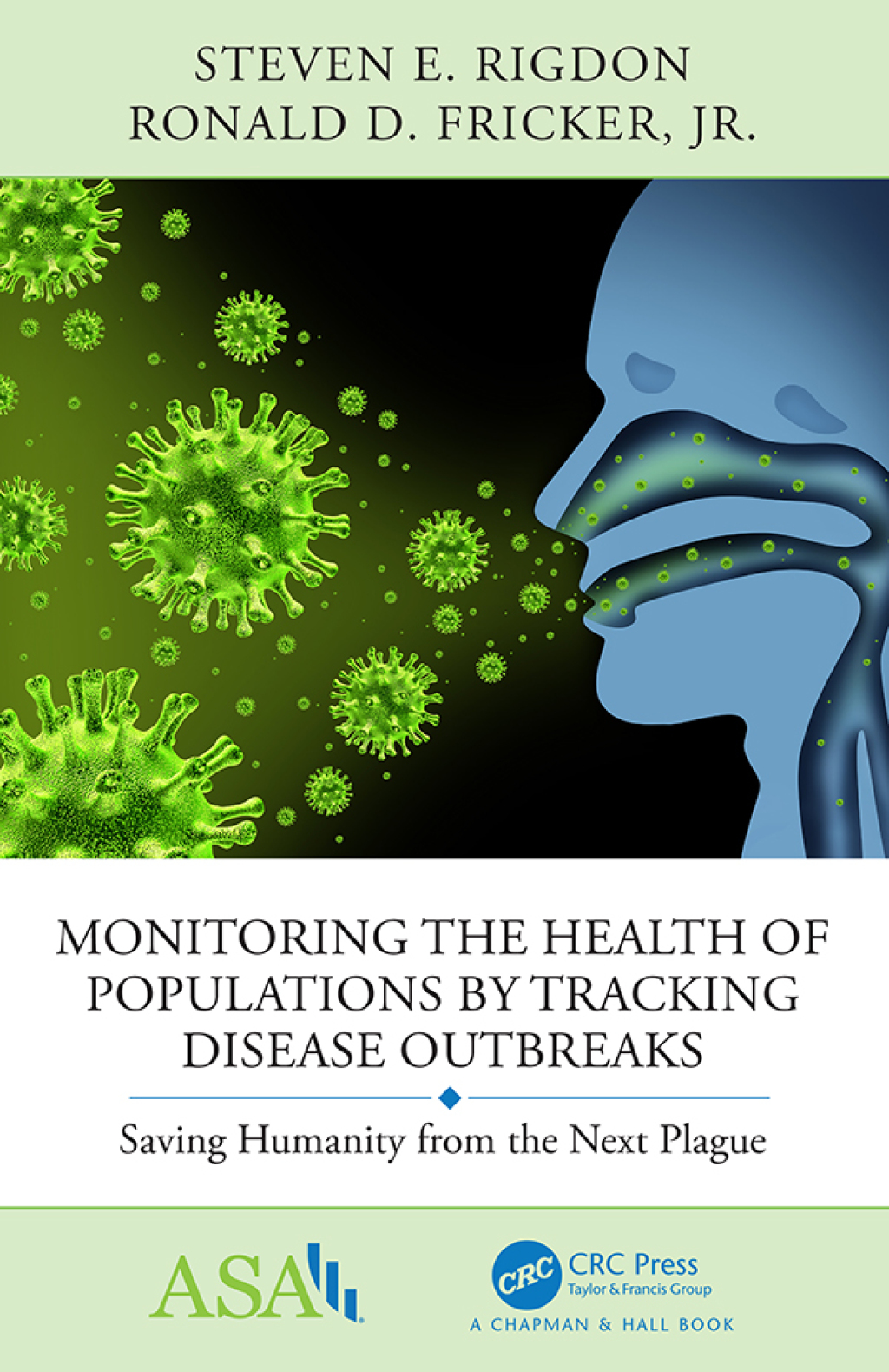 Monitoring the Health of Populations by Tracking Disease Outbreaks Saving Humanity from the Next Plague 1st Edition â€“ PDF/EPUB Version Downloadable