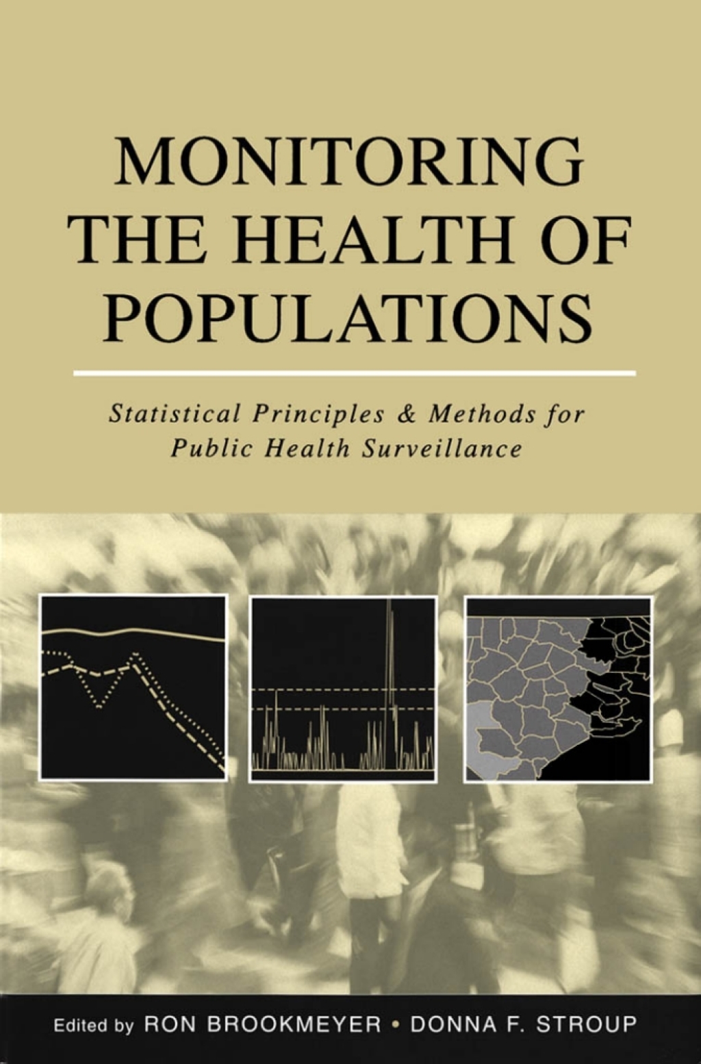 Monitoring the Health of Populations Statistical Principles and Methods for Public Health Surveillance 1st Edition â€“ PDF/EPUB Version Downloadable