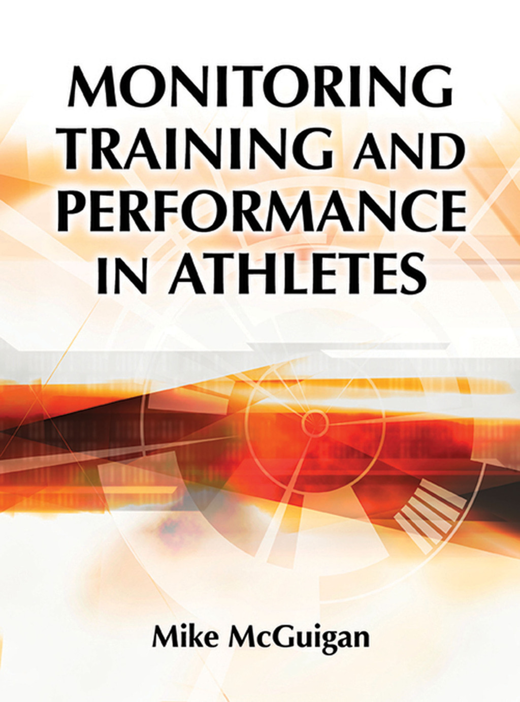 Monitoring Training and Performance in Athletes 1st Edition â€“ PDF/EPUB Version Downloadable