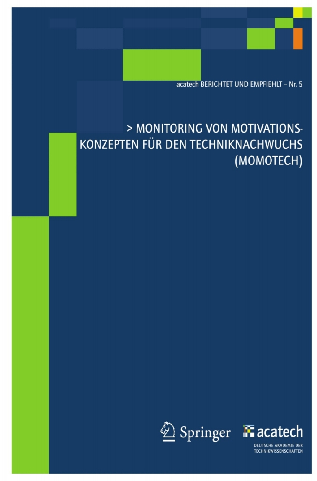 Monitoring von Motivationskonzepten fÃ¼r den Techniknachwuchs (MoMoTech) 1st Edition â€“ PDF/EPUB Version Downloadable