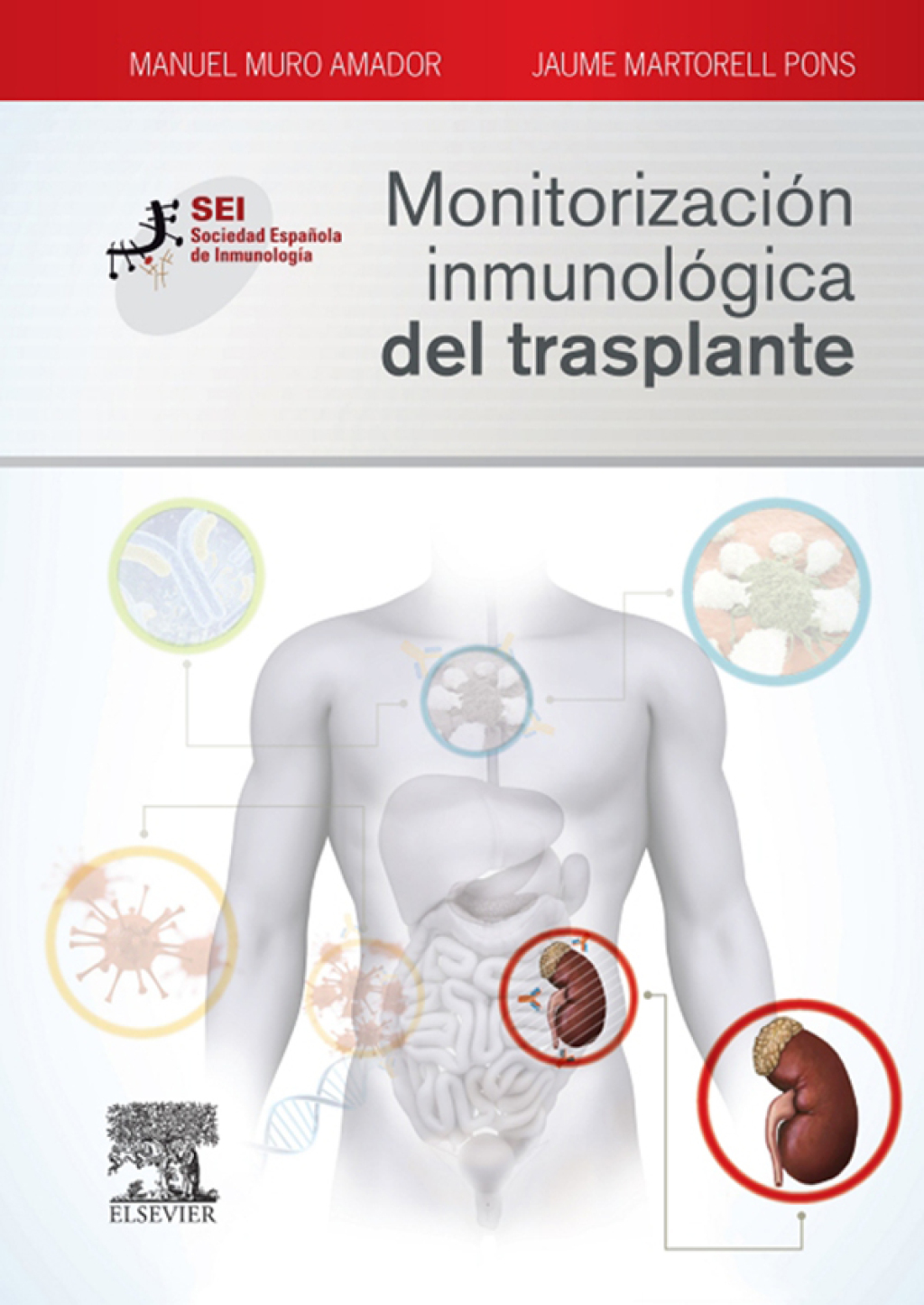 MonitorizaciÃ³n inmunolÃ³gica del trasplante Sociedad EspaÃ±ola de InmunologÃ­a - (PDF/EPUB Version)