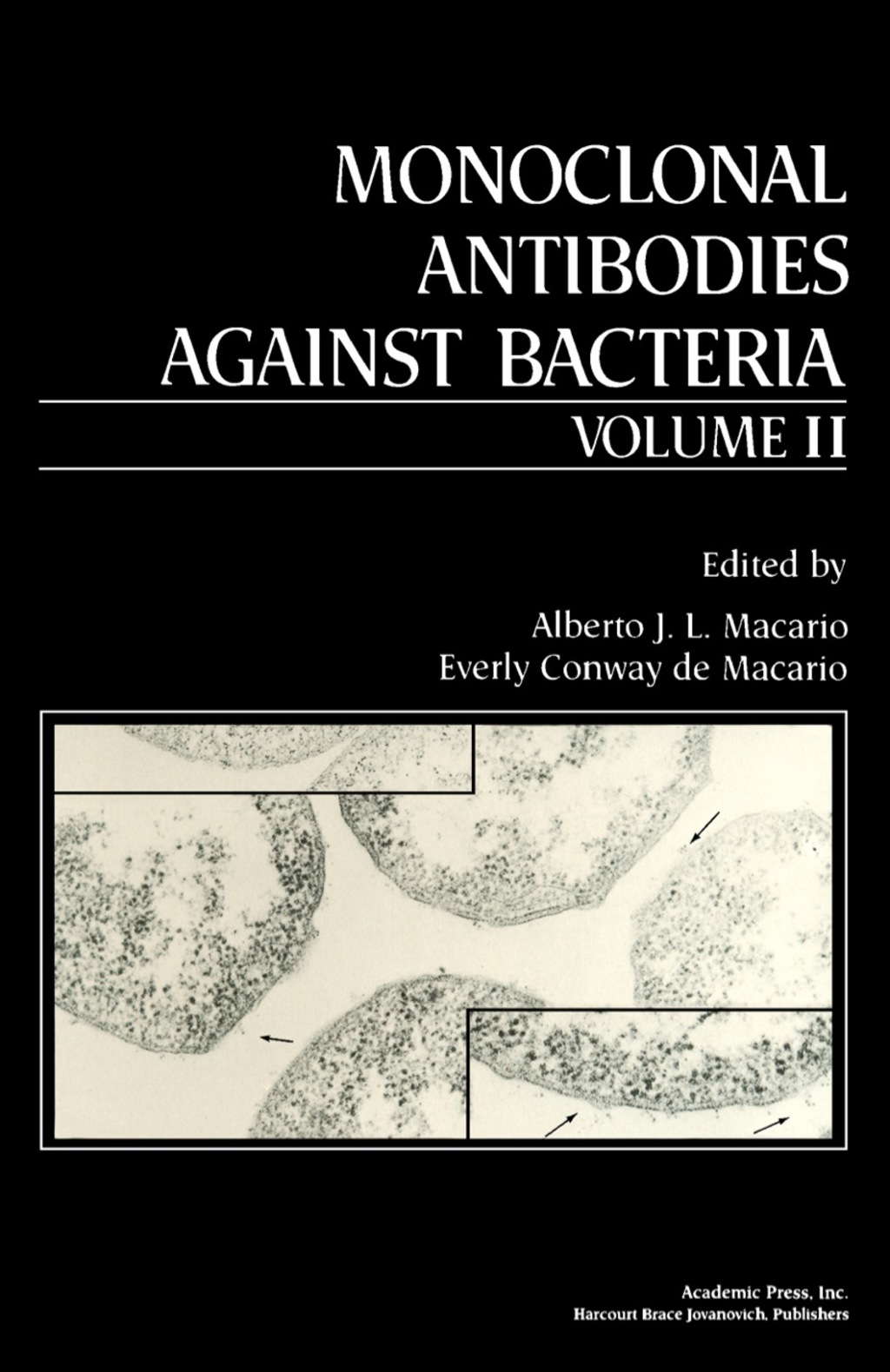Monoclonal Antibodies Against Bacteria Volume II  â€“ PDF/EPUB Version Downloadable