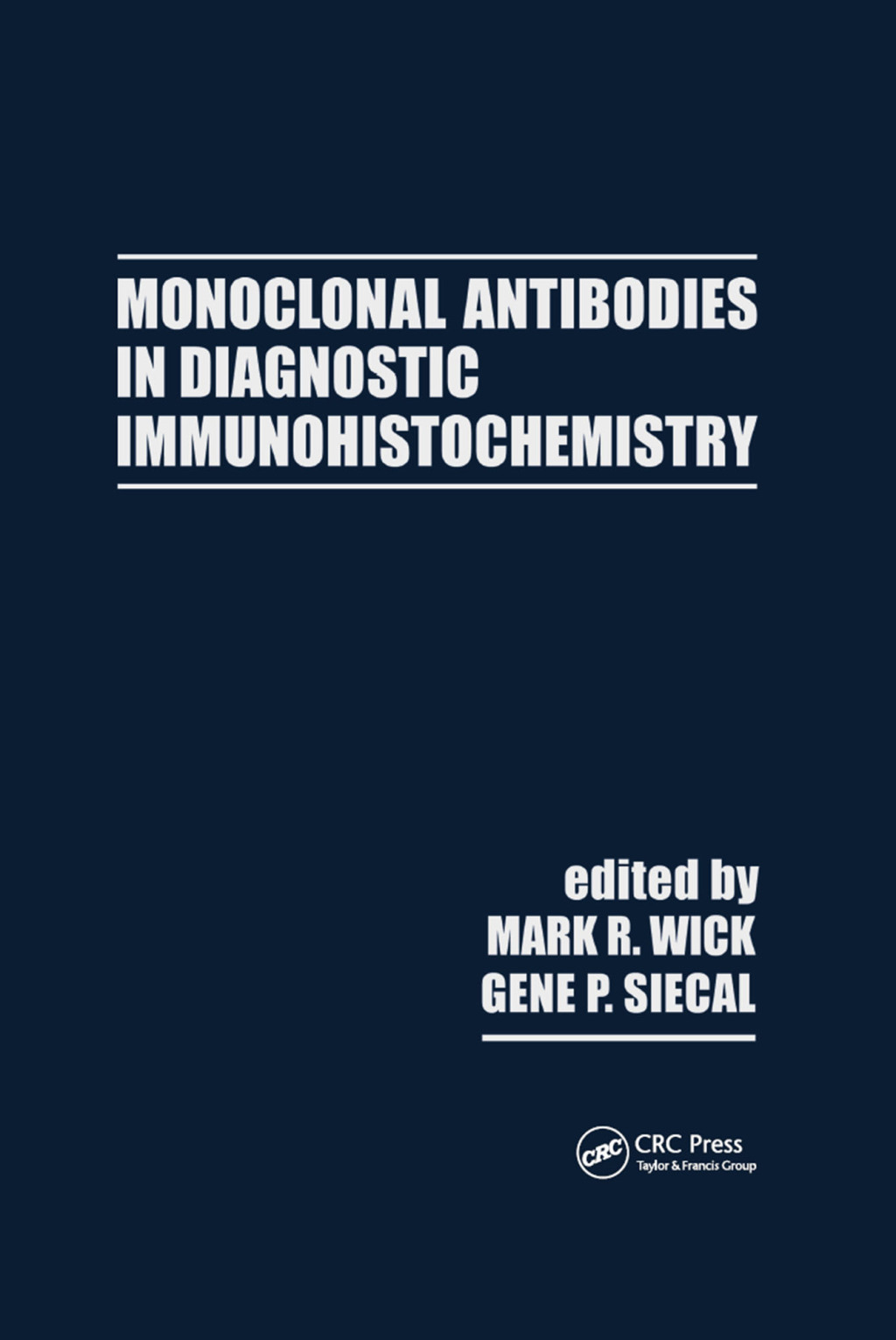 Monoclonal Antibodies in Diagnostic Immunohistochemistry 1st Edition â€“ PDF/EPUB Version Downloadable