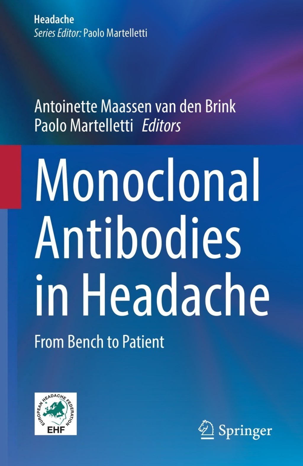 Monoclonal Antibodies in Headache From Bench to Patient  â€“ PDF/EPUB Version Downloadable