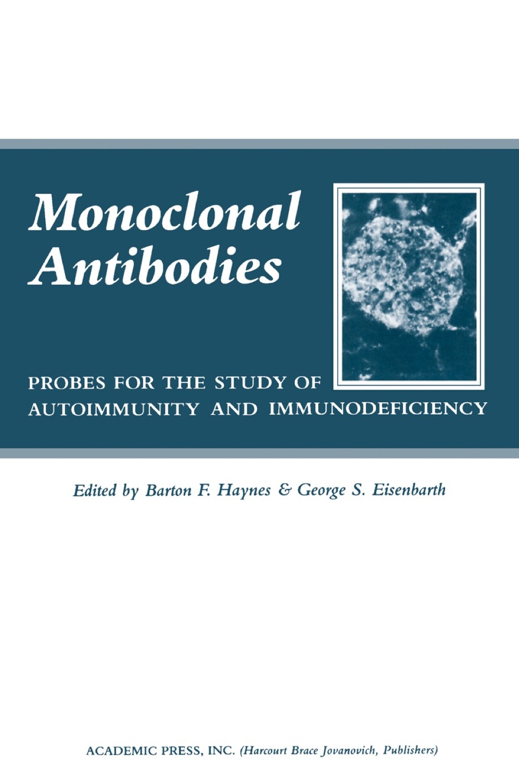 Monoclonal Antibodies: Probes for The Study of Autoimmunity and Immunodeficiency 1st Edition â€“ PDF/EPUB Version Downloadable