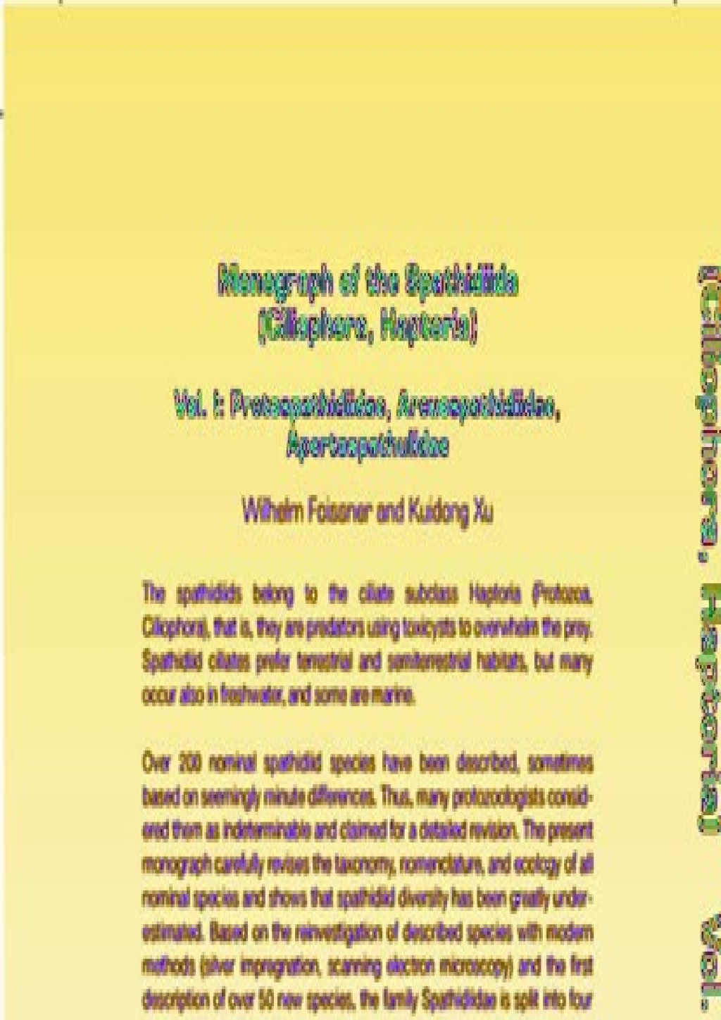 Monograph of the Spathidiida (Ciliophora, Haptoria) Vol I: Protospathidiidae, Arcuospathidiidae, Apertospathulidae  â€“ PDF/EPUB Version Downloadable
