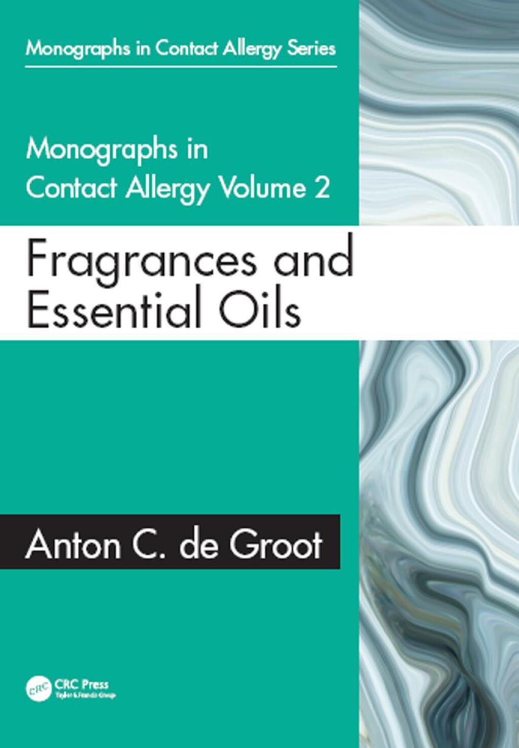 Monographs in Contact Allergy: Volume 2 Fragrances and Essential Oils 1st Edition â€“ PDF/EPUB Version Downloadable