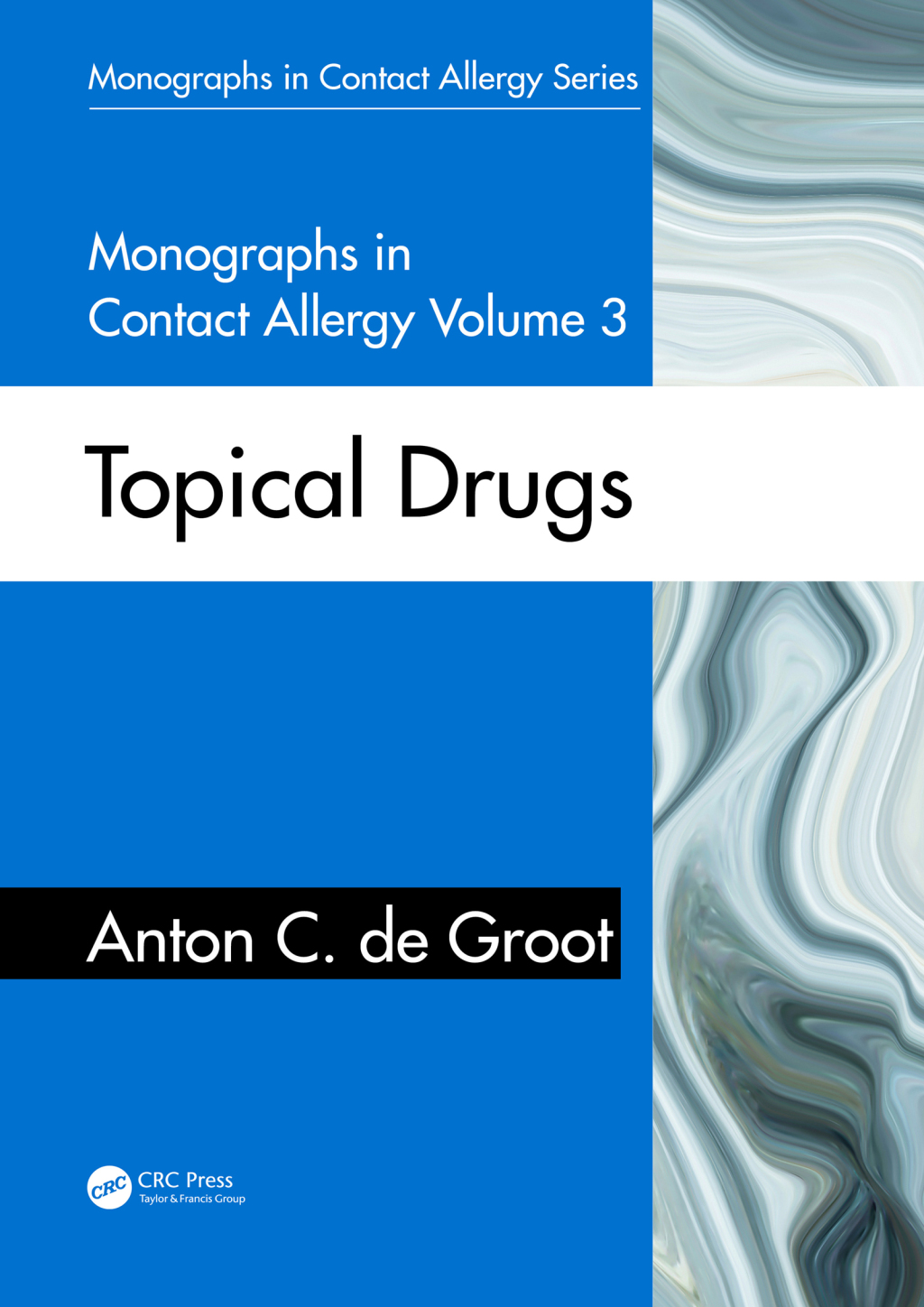 Monographs in Contact Allergy, Volume 3 Topical Drugs 1st Edition â€“ PDF/EPUB Version Downloadable