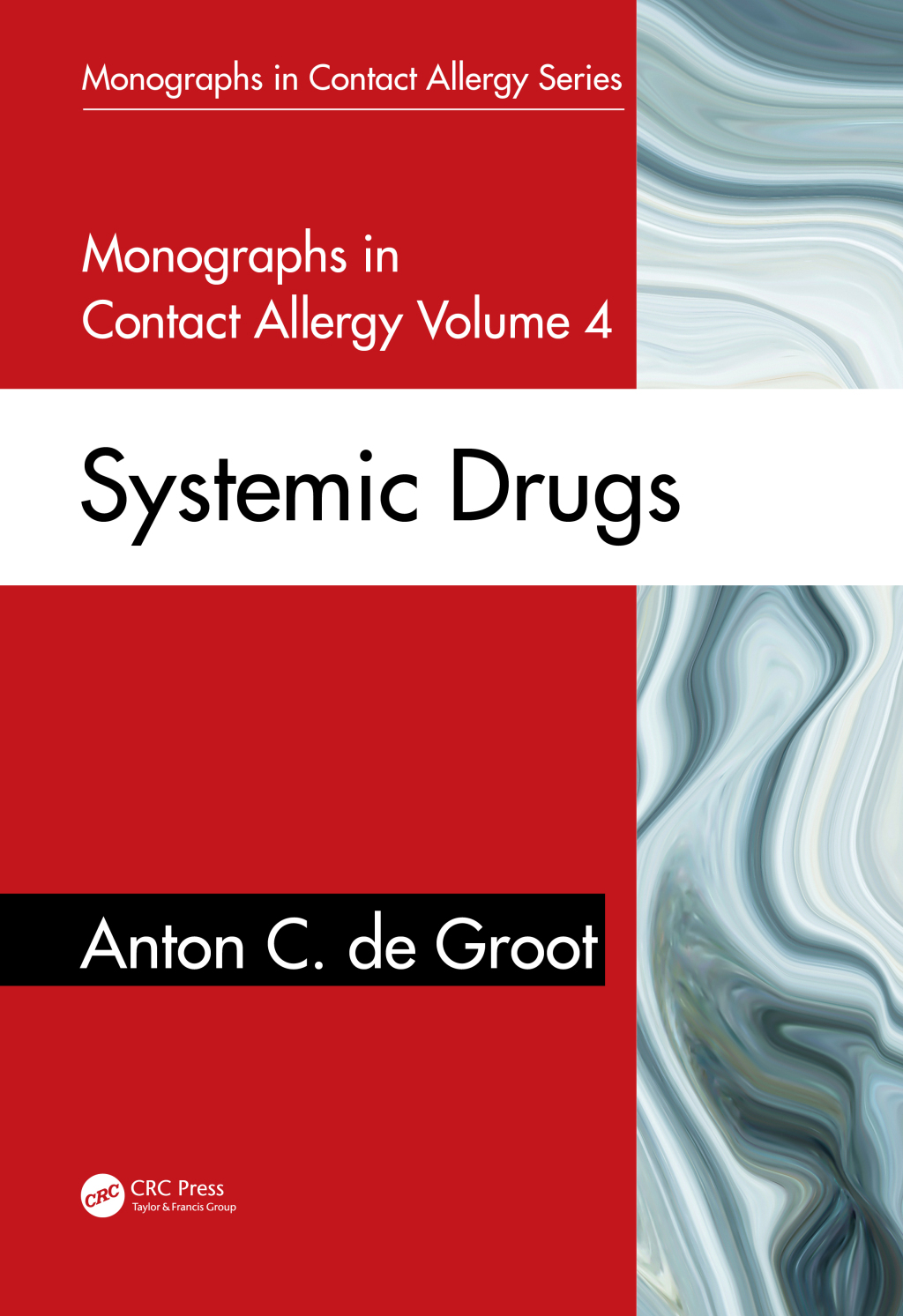 Monographs in Contact Allergy, Volume 4 Systemic Drugs 1st Edition â€“ PDF/EPUB Version Downloadable