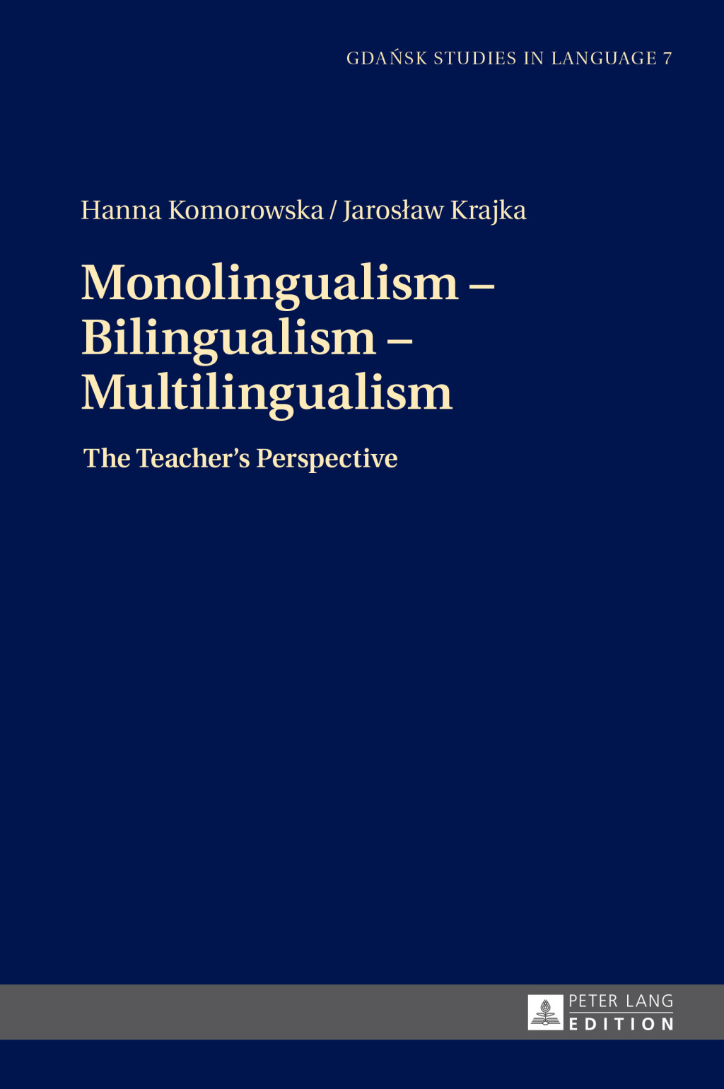 Monolingualism â€“ Bilingualism â€“ Multilingualism The Teacher's Perspective 1st Edition â€“ PDF/EPUB Version Downloadable