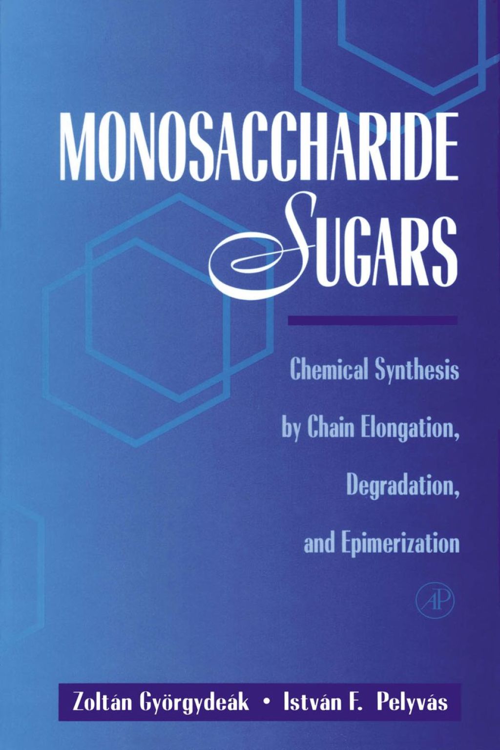 Monosaccharide Sugars: Chemical Synthesis by Chain Elongation, Degradation, and Epimerization  â€“ PDF/EPUB Version Downloadable