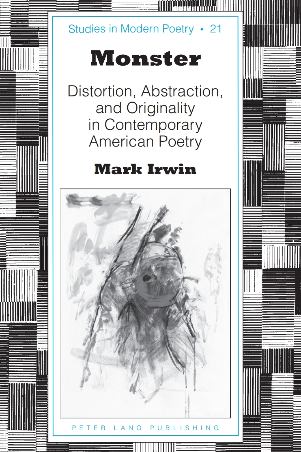 Monster Distortion, Abstraction, and Originality in Contemporary American Poetry 1st Edition â€“ PDF/EPUB Version Downloadable
