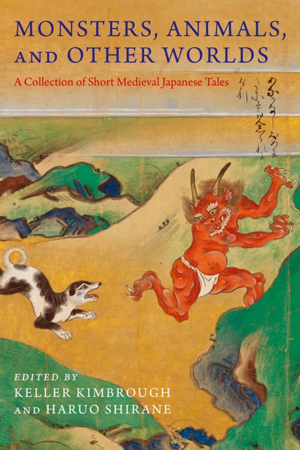 Monsters, Animals, and Other Worlds A Collection of Short Medieval Japanese Tales  â€“ PDF/EPUB Version Downloadable