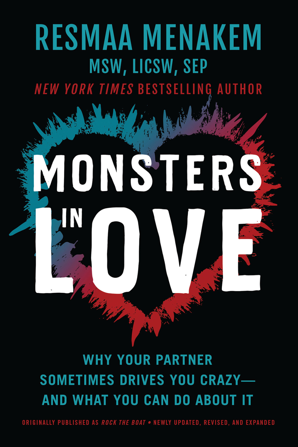 Monsters in Love Why Your Partner Sometimes Drives You Crazyâ€”and What You Can Do About It - (PDF/EPUB Version)