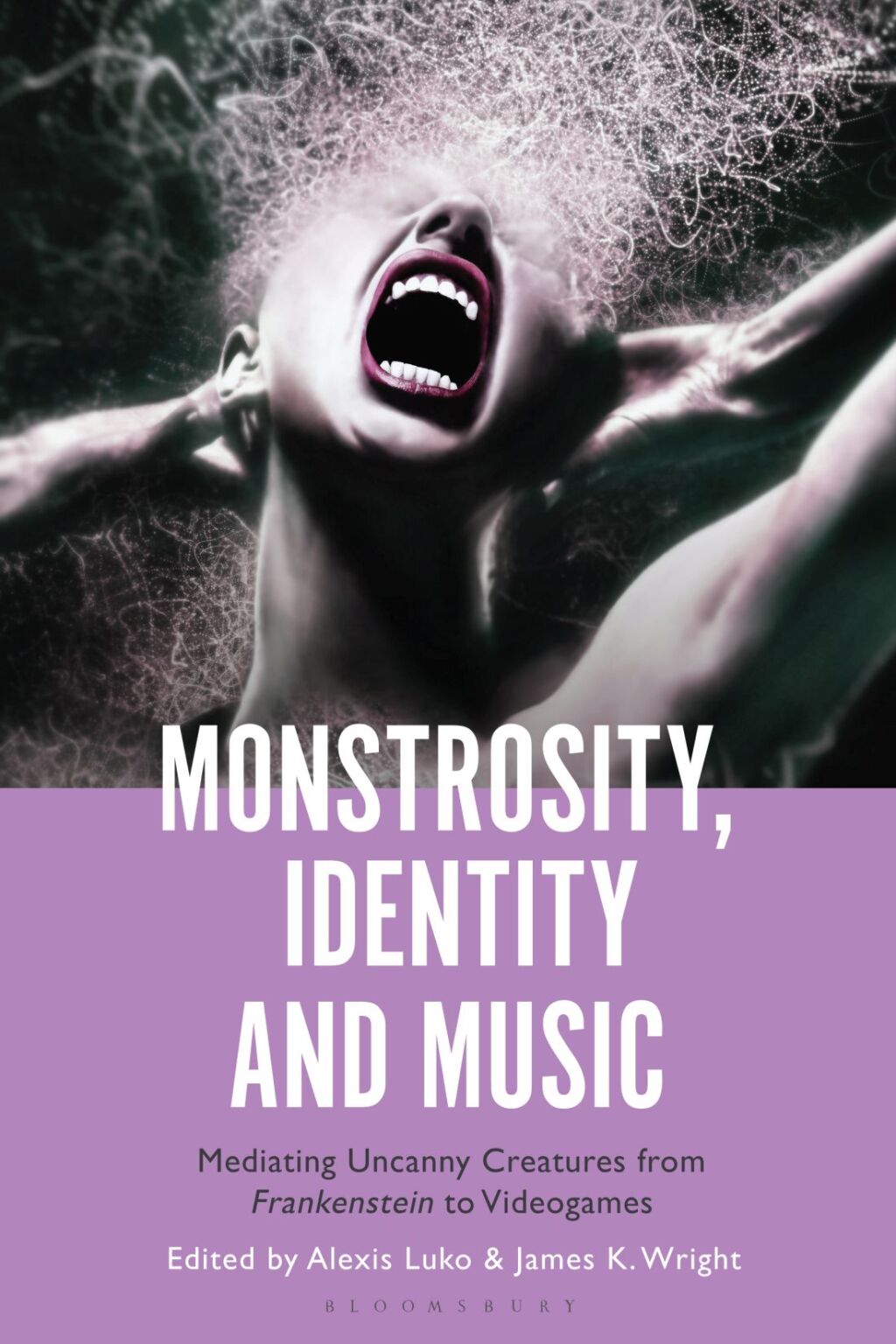 Monstrosity, Identity and Music Mediating Uncanny Creatures from Frankenstein to Videogames 1st Edition â€“ PDF/EPUB Version Downloadable