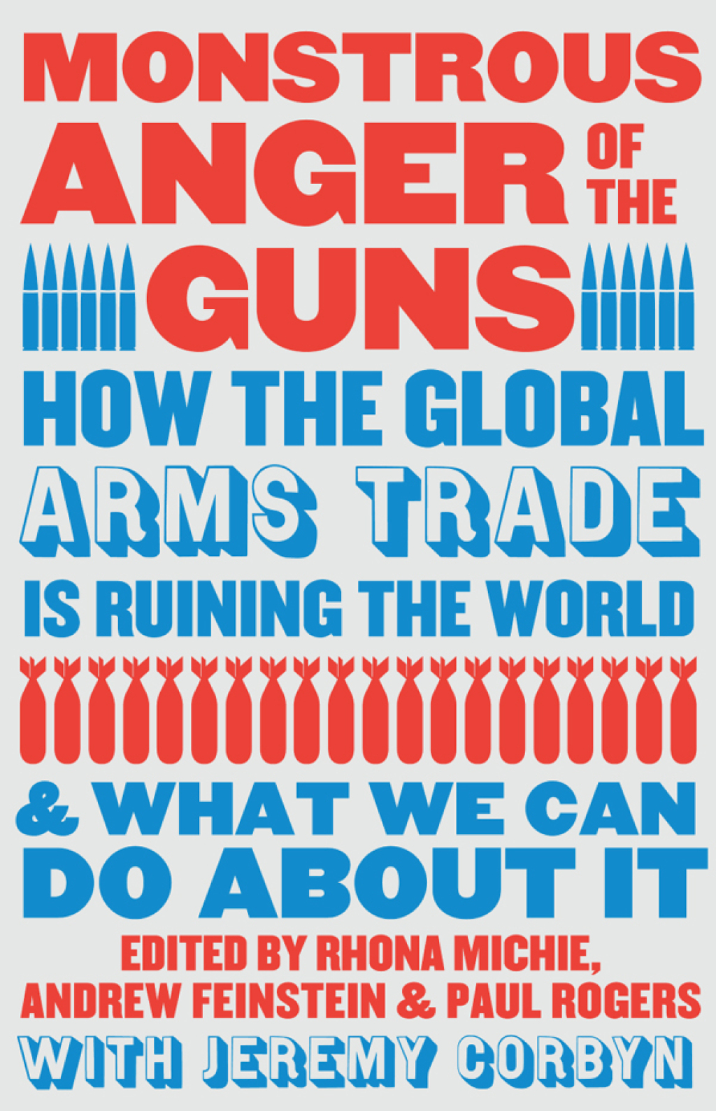 Monstrous Anger of the Guns How the Global Arms Trade is Ruining the World and What We Can Do About It 1st Edition - (PDF/EPUB Version)